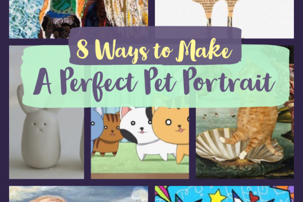 How to Create a Perfect Pet Portrait – 8 Ways