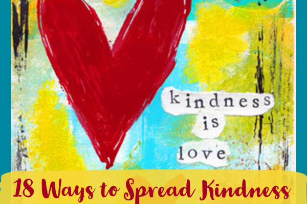 How to Spread Kindness with Art – 18 Ideas